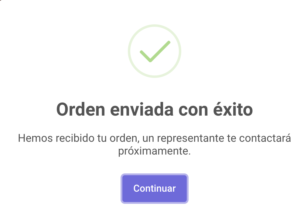 Serás contactado por un representante de Eccus, en un plazo mínimo de 24 horas, para confirmar tu orden y los detalles de pago y entrega de tus productos.